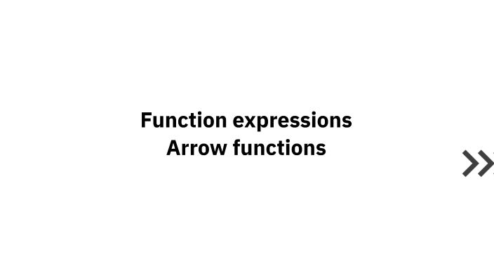 function expressions, arrow functions by sanae elbelghiti on Prezi