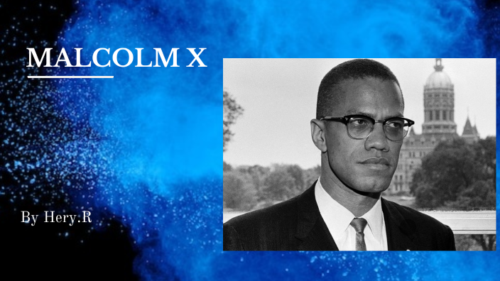 malcolm x presentation prezi