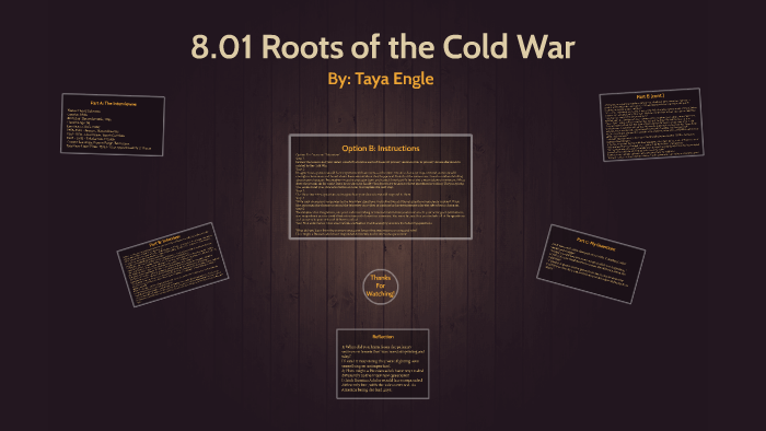 8.01 Roots of the Cold War by Taya Engle on Prezi