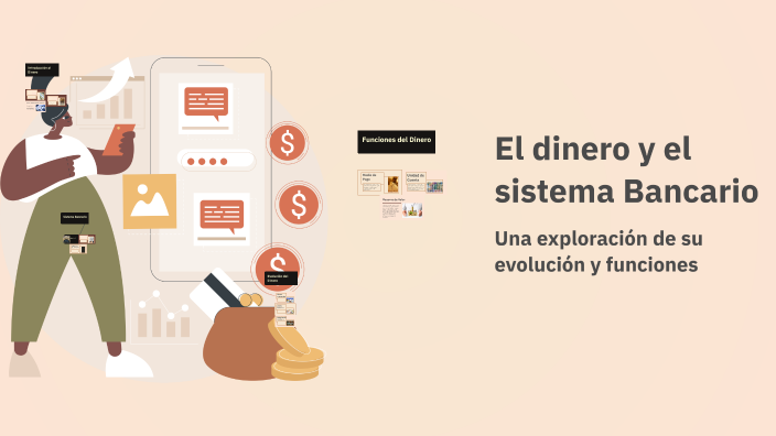 El dinero y el sistema Bancario by Tomas Diazdebedoya on Prezi