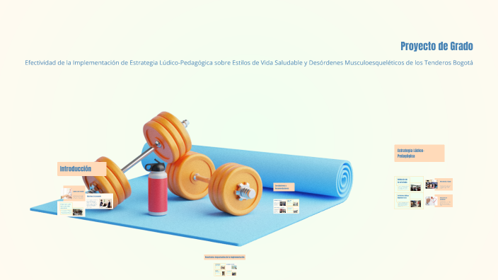Proyecto de Grado by JESSICA PAOLA MEDINA RODRIGUEZ on Prezi