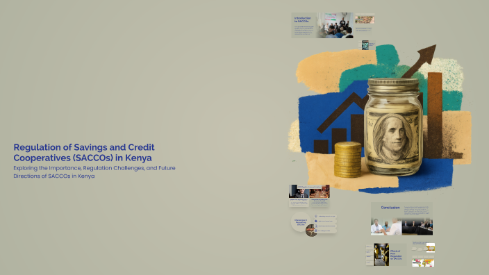 Regulation of Savings and Credit Cooperatives (SACCOs) in Kenya by ...