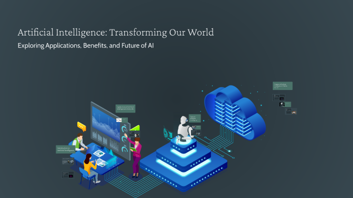 Artificial Intelligence: Transforming Our World by CHINDAM ROHITHA on Prezi