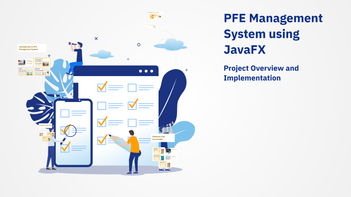PFE Management System using JavaFX by new tube on Prezi