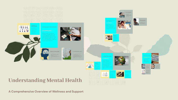 Understanding Mental Health by Jamie Goodwin on Prezi