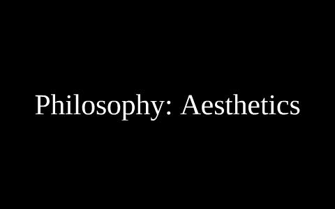 Philosophy: Aesthetics By Nipa Chauhan