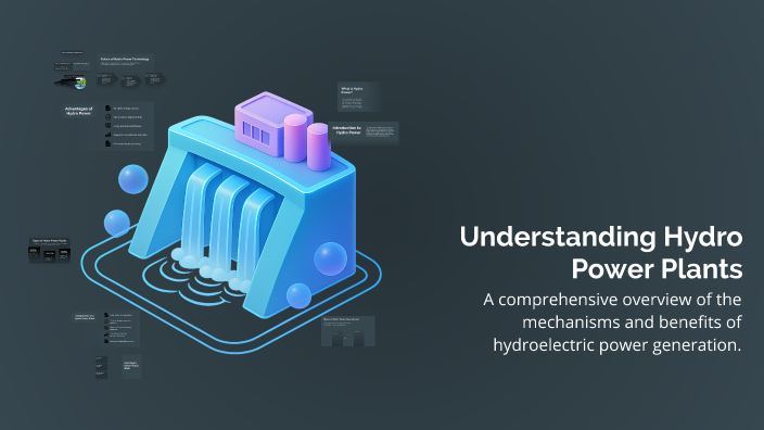 Understanding Hydro Power Plants by Najat Yilmaz on Prezi