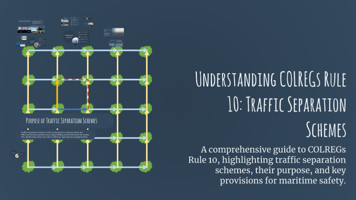 Understanding COLREGs Rule 10: Traffic Separation Schemes by ivy jane ...