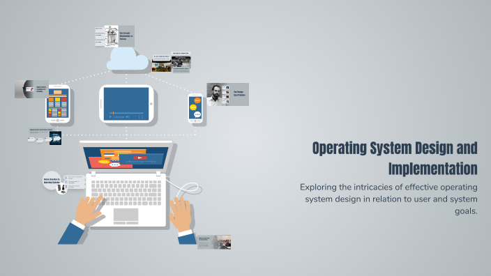 Operating System Design and Implementation by IQ LEVEL on Prezi