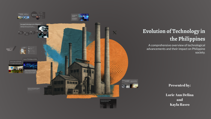 Evolution of Technology in the Philippines by kayla rayos on Prezi