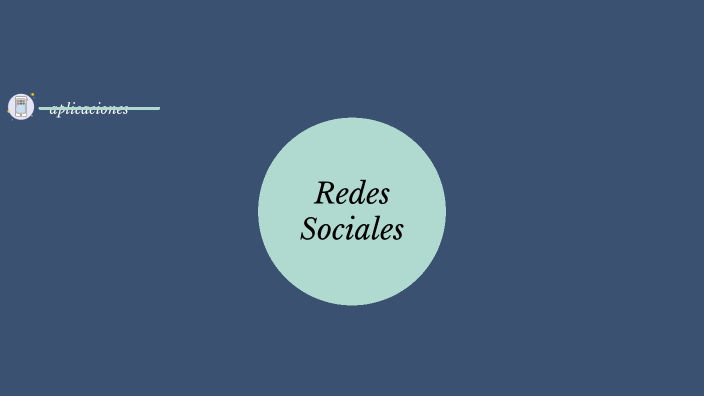 Redes sociales by Angela Iracheta on Prezi