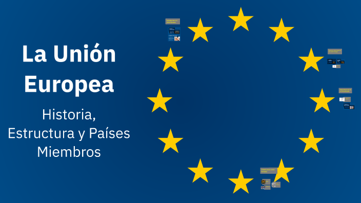 La Unión Europea by María José Moreno Páez on Prezi
