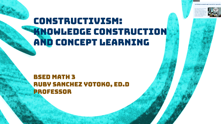 Constructivism: Knowledge Construction and Concept Learning by ruby ...