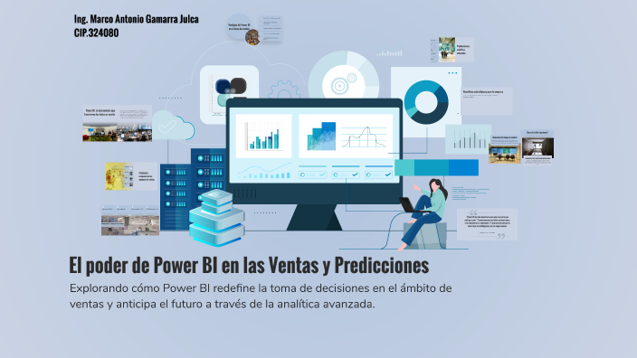 El poder de Power BI en las Ventas y Predicciones by Marco Gamarra on Prezi