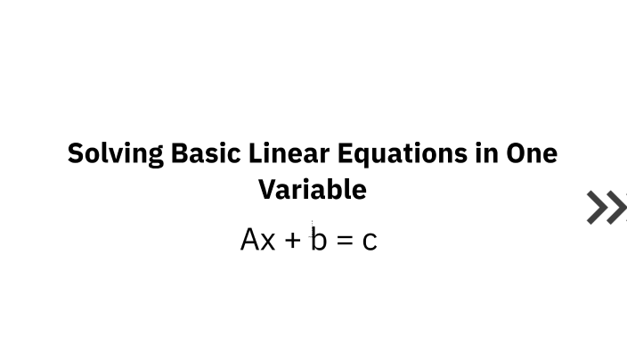 Solving Linear Equations by Magan Sullivan on Prezi