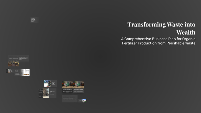 Transforming Waste into Wealth by Ali Raza on Prezi