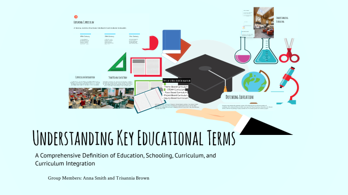 Understanding Key Educational Terms by Trisannia Brown on Prezi