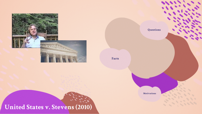 United States v. Stevens by Lindsay Faules on Prezi