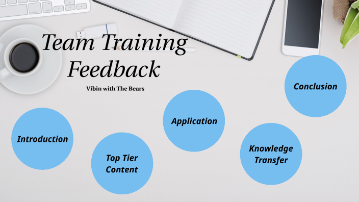 Team Training Feedback Presentation by Armand Ovanessian on Prezi