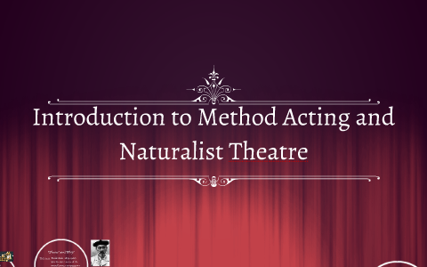 Introduction to Method Acting and Naturalist Theatre by Jarrod Goss on ...