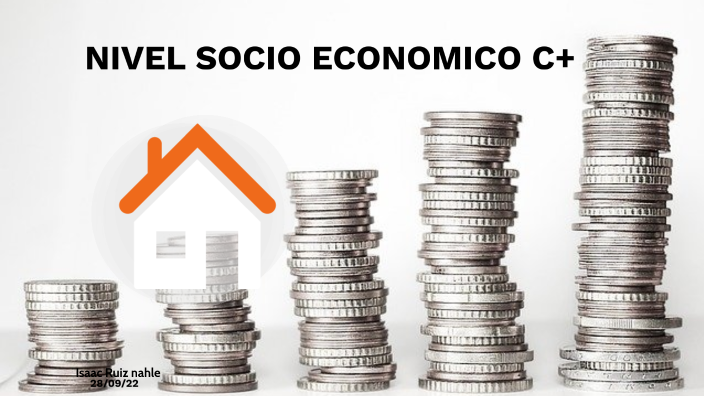 Nivel socio económico C+ by isaac ruiz nahle on Prezi