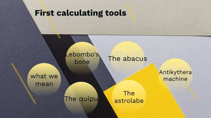 First Calculation Tool first calculating tools by tommaso caverzan on Prezi