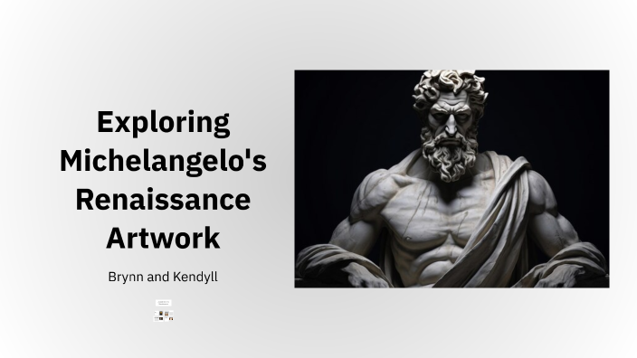 Exploring Renaissance Artwork by Brynn DeWeerd on Prezi