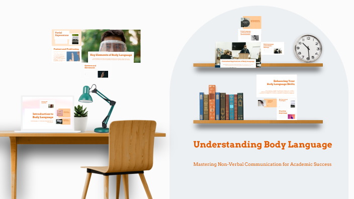Understanding Body Language by a am on Prezi