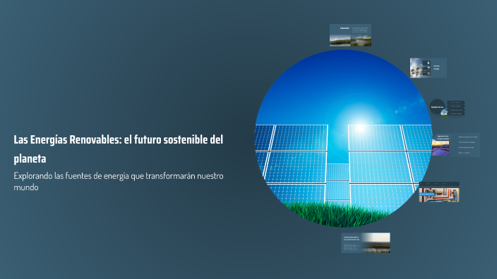 Las Energías Renovables: el futuro sostenible del planeta by karen ...