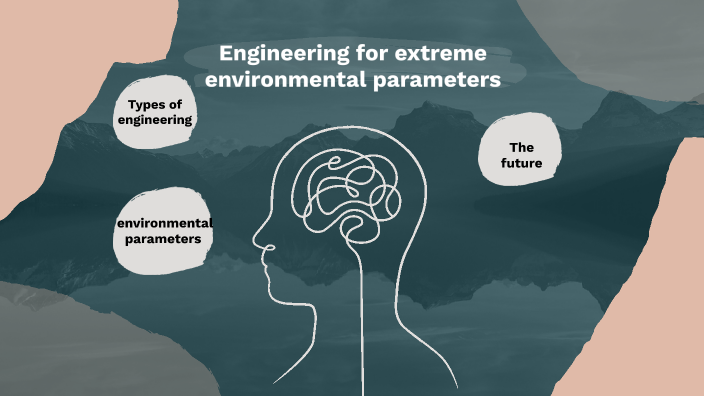 Engineering and the environment by Nicole Delaune on Prezi