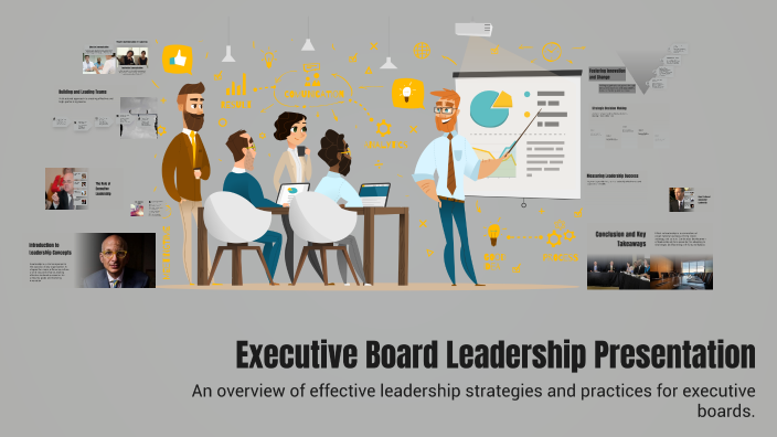 Executive Board Leadership Presentation by Latoya Anderson on Prezi