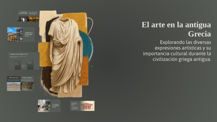 El arte en la antigua Grecia by Nahomi López on Prezi