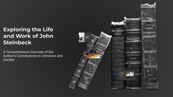 Exploring the Life and Work of John Steinbeck by andrew mckay on Prezi
