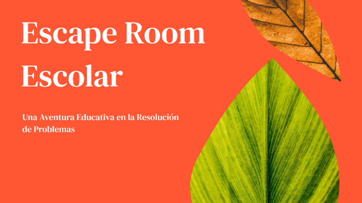 Escape Room Escolar by MARTINA PROHENS FERNANDEZ on Prezi
