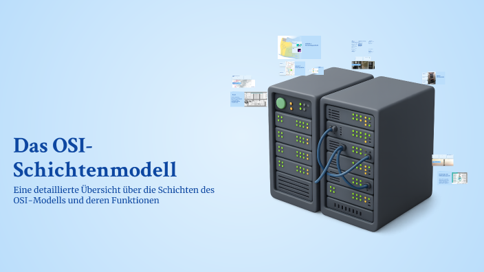 Das OSI-Schichtmodell by Cassius Ralf on Prezi