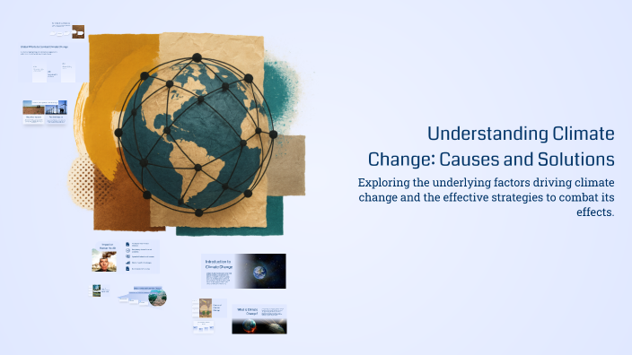 Understanding Climate Change: Causes and Solutions by mi nurul ulum on ...