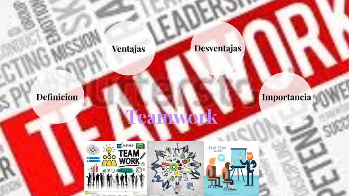 Teamwork by Alexandro Tiburcio Martinez on Prezi