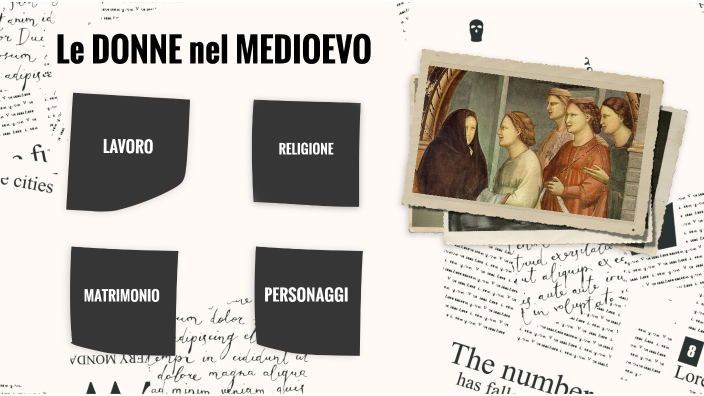 le donne nel medioevo by Erika Ranzato on Prezi