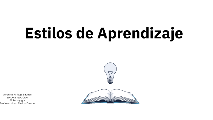 Estilos de Aprendizaje by Jos Bernal on Prezi