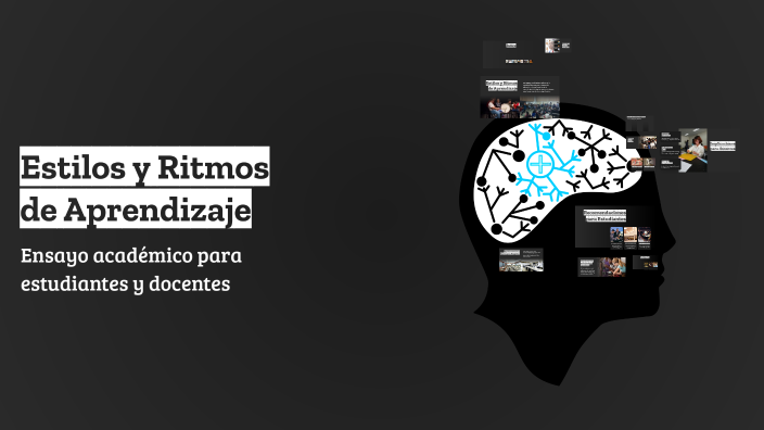 Estilos y Ritmos de Aprendizaje by tricky we hola on Prezi