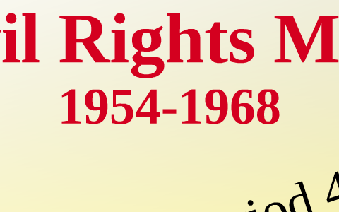 The Civil Rights Movement by Kaila Bernhardt on Prezi