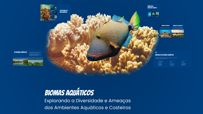 Biomas Aquáticos by Cezar Guedes on Prezi