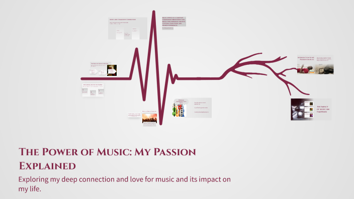 The Power of Music: My Passion Explained by Junie Rosembert on Prezi