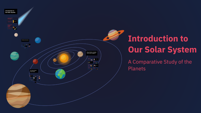 Introduction to Our Solar System by Luis Vallejo on Prezi