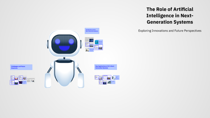 The Role of Artificial Intelligence in Next-Generation Systems by ...