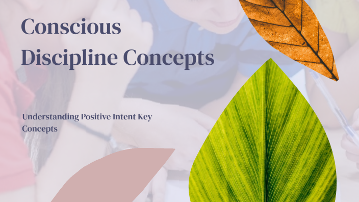 Conscious Discipline Concepts by Christy Davis on Prezi
