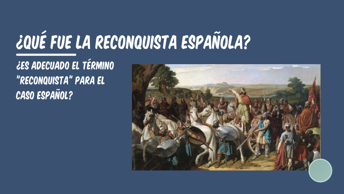 ¿Qué Fue La Reconquista? Características Del Reino Visigodo Y La ...