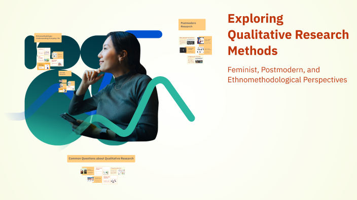 Exploring Qualitative Research Methods by uzair mengal on Prezi