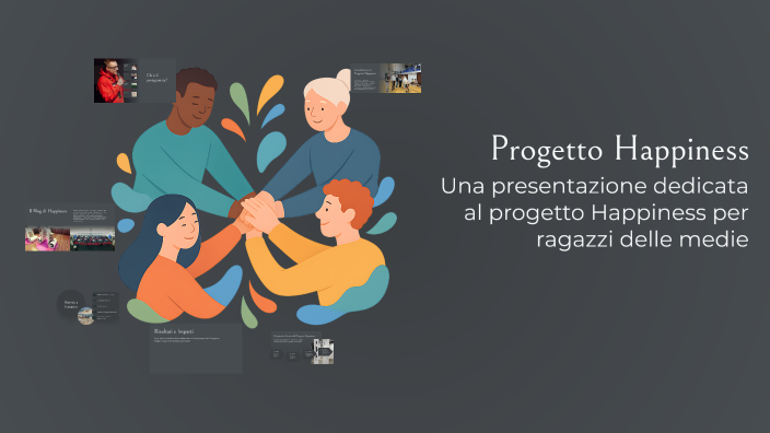 Progetto Happiness by Damiano Giammatteo on Prezi