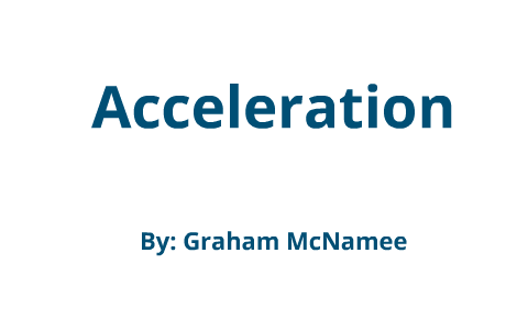 acceleration by graham mcnamee